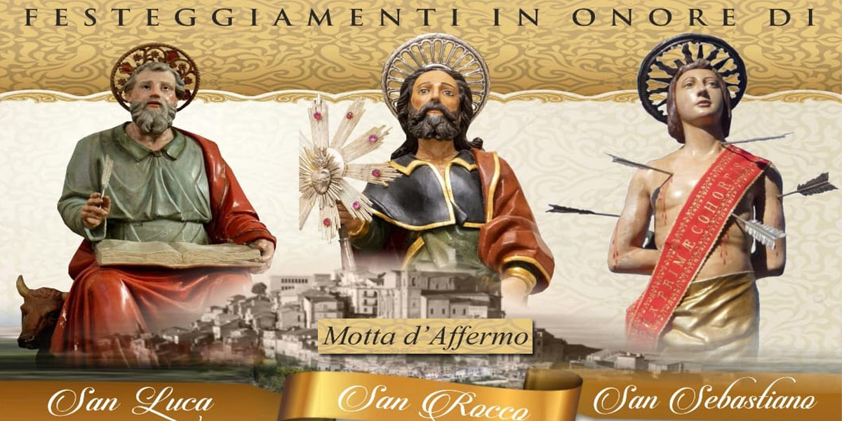 Festa S. Luca, S. Rocco e S. Sebastiano a Motta D'Affermo Festa S. Luca, S. Rocco e S. Sebastiano a Motta D'Affermo