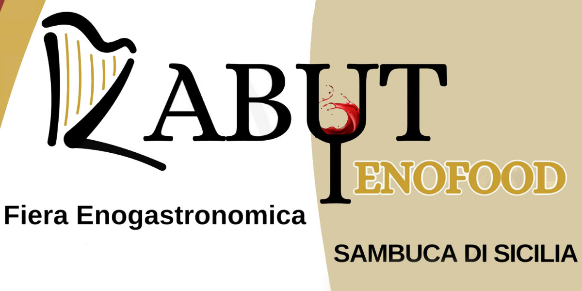 Zabut Enofood Fiera Enogastronomica a Sambuca di Sicilia Zabut Enofood Fiera Enogastronomica a Sambuca di Sicilia