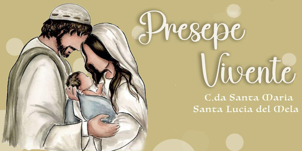 Presepe Vivente a Santa Lucia del Mela Presepe Vivente a Santa Lucia del Mela