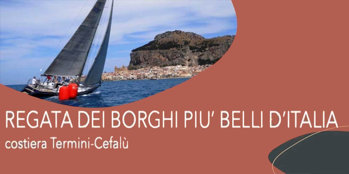 Regata dei Borghi più Belli D'Italia Regata dei Borghi più Belli D'Italia