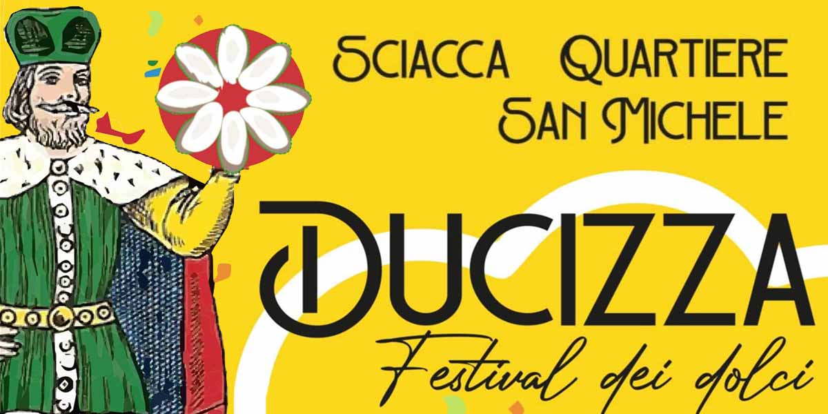 Ducizza - Festival of typical sweets in Sciacca