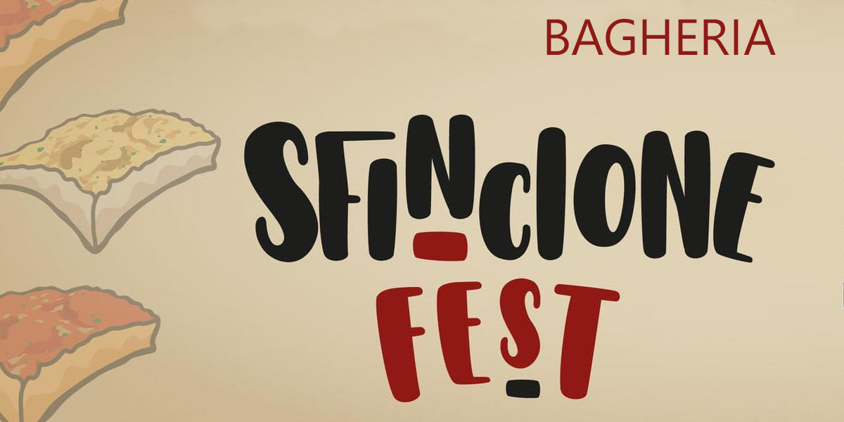 Sfincione Fest Sagra dello Sfincione a Bagheria Sfincione Fest Sagra dello Sfincione a Bagheria