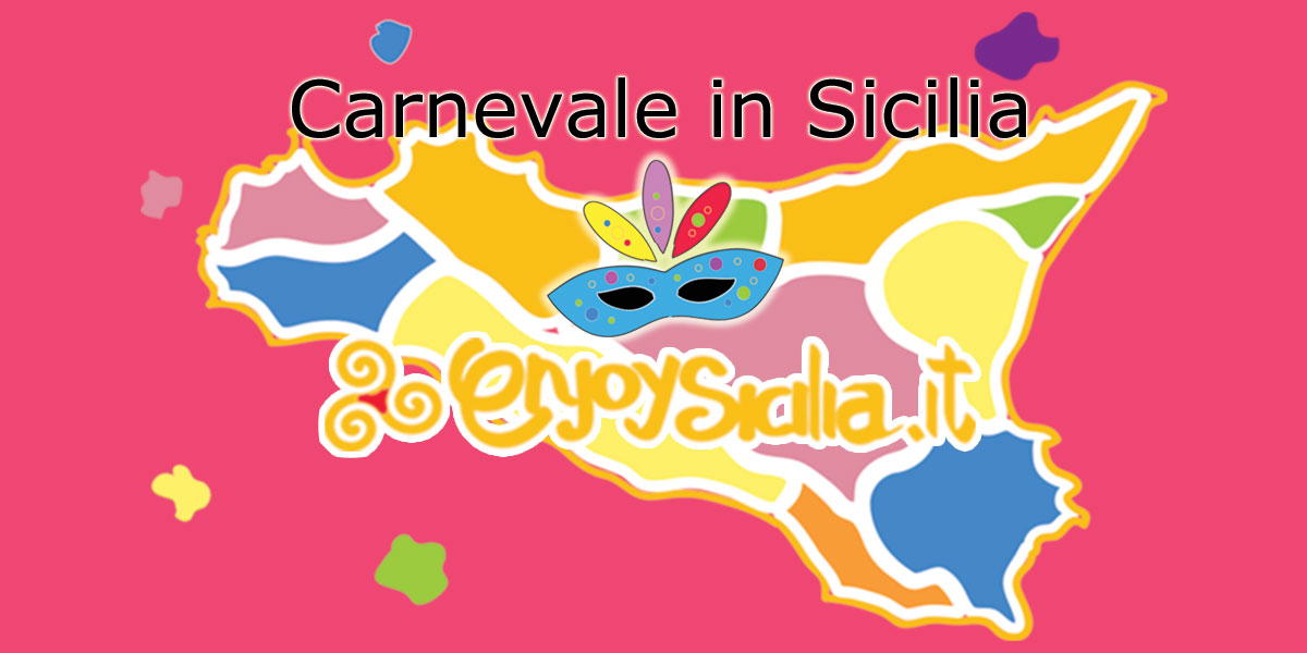 The most beautiful carnivals in Sicily